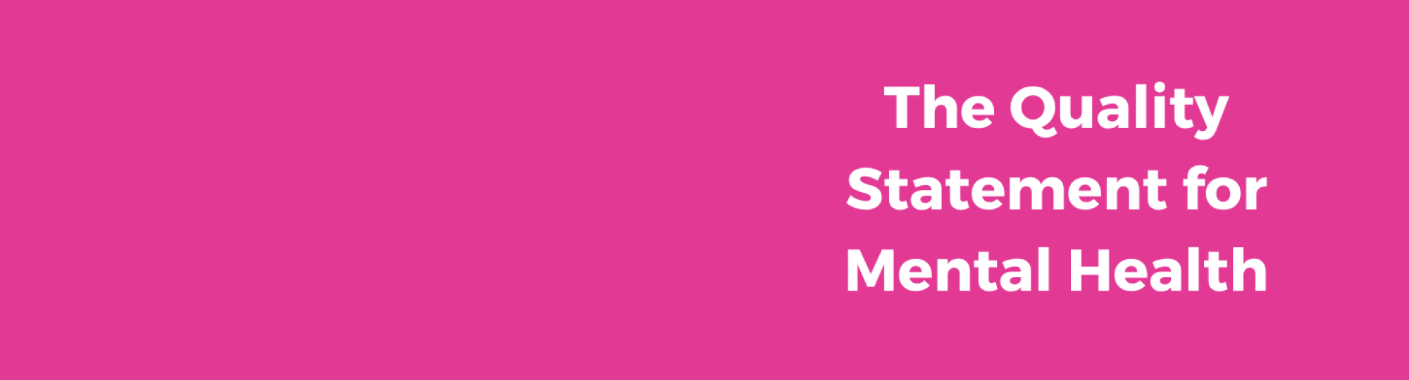 Quality statement for mental health